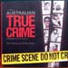 A History of Australian True Crime - Samuelson & Mason